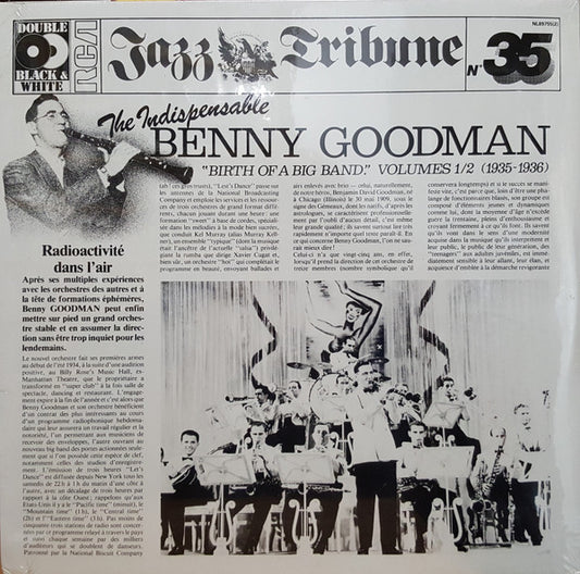 Benny Goodman And His Orchestra - The Indispensable Benny Goodman: "Birth Of A Big Band" Volumes 1/2 (1935-1936) (2xLP, Comp, Mono, RE, Gat)