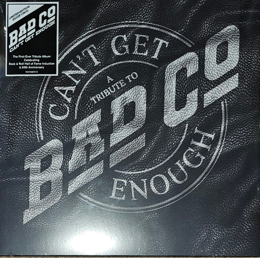 Various - Can't Get Enough: A Tribute To Bad Company (12", Album)