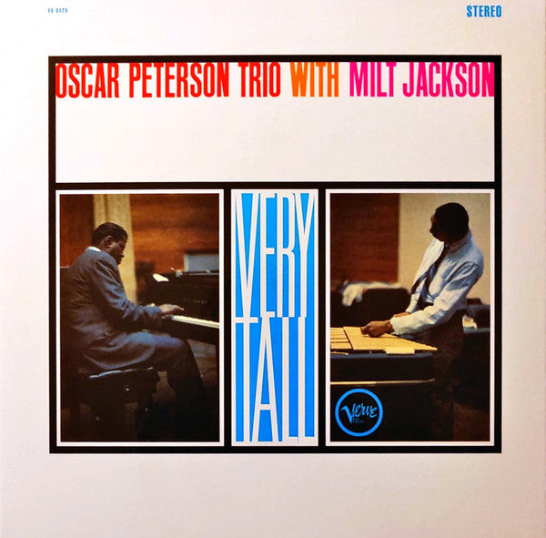Oscar Peterson Trio* With Milt Jackson - Very Tall (LP, Album, RE, RM, 180)