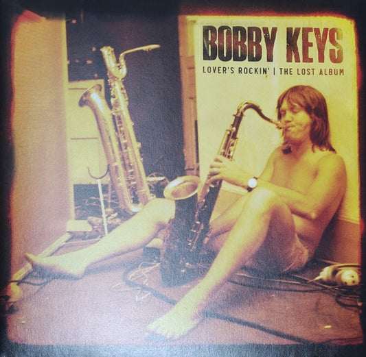 Bobby Keys - Lover's Rockin' - The Lost Album (LP, Album)
