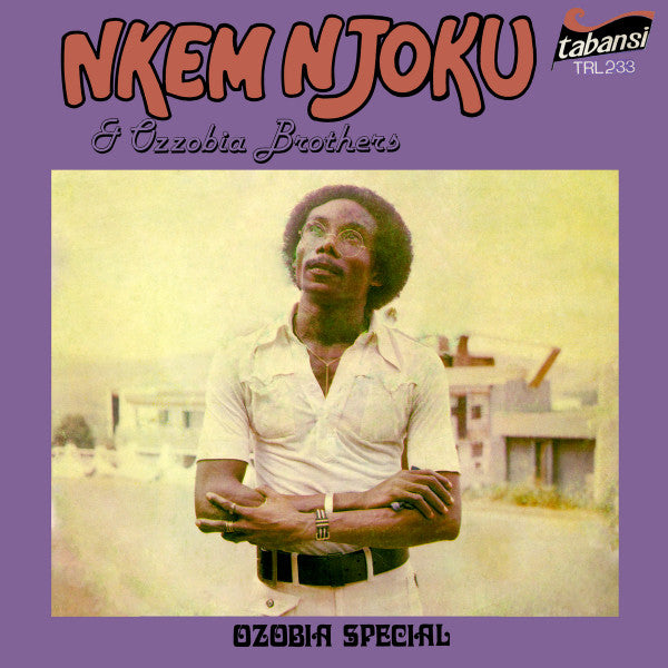 Nkem Njoku & Ozzobia Brothers* - Ozobia Special (LP, Album, RE, 180)