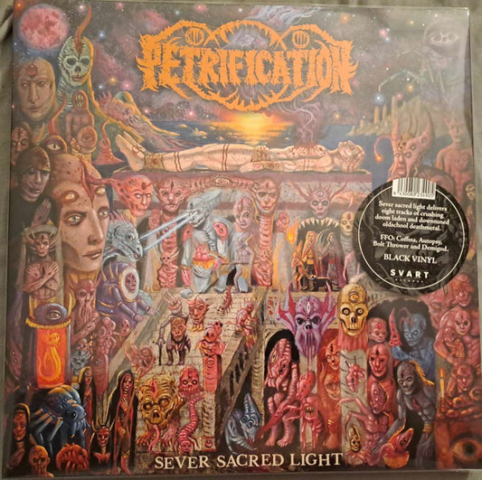 Petrification - Sever Sacred Light (LP, Album)