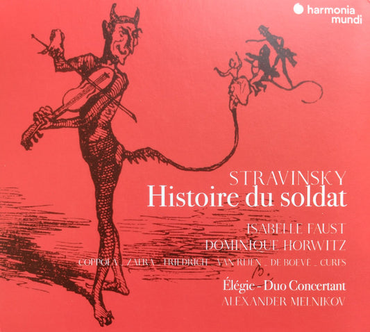 Stravinsky*, Isabelle Faust, Dominique Horwitz - Histoire Du Soldat (CD)