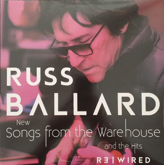Russ Ballard - Songs From The Warehouse | The Hits RƎ|WIRED (2xLP, Album)