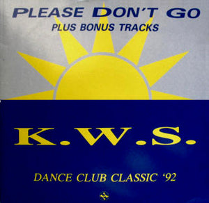 K.W.S. - Please Don't Go (12")