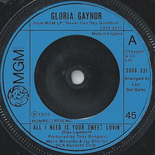 Gloria Gaynor - All I Need Is Your Sweet Lovin' (7", Single, Sol)