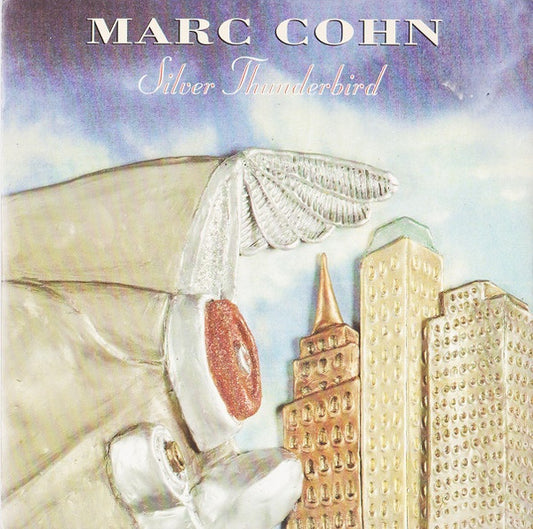 Marc Cohn - Silver Thunderbird (7", Single)