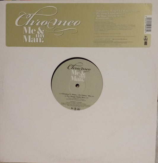 Chromeo - Me & My Man (12")