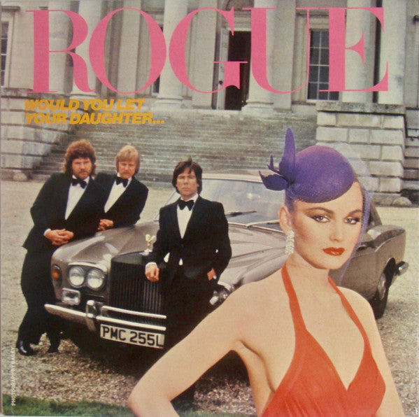 Rogue (4) - Would You Let Your Daughter... (LP, Album)