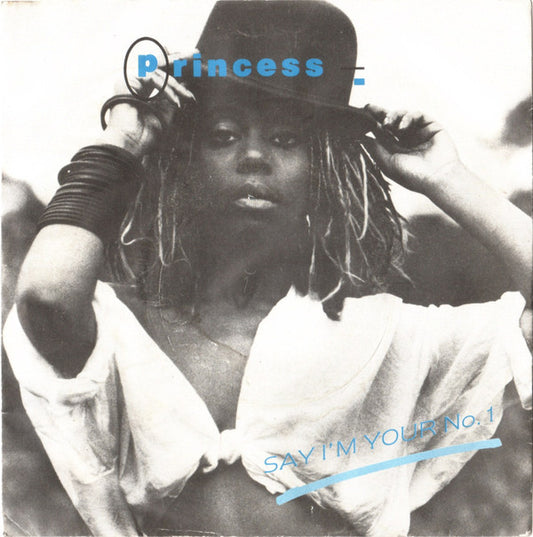Princess - Say I'm Your No. 1 (7", Single)