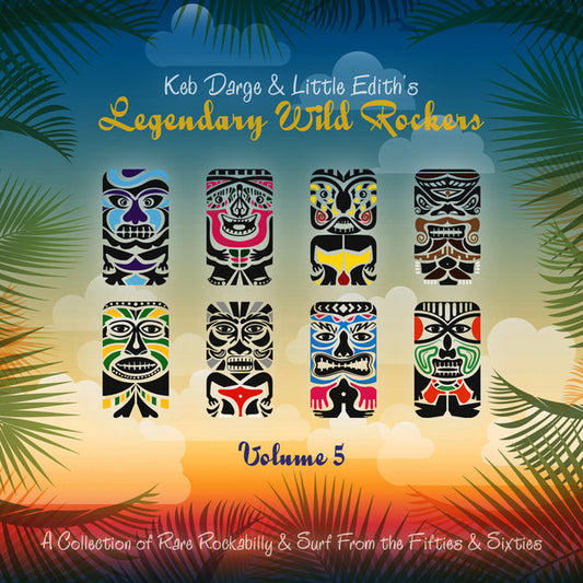 Keb Darge & Little Edith (2) - Keb Darge & Little Edith's Legendary Wild Rockers Volume 5 (2xLP, Comp)