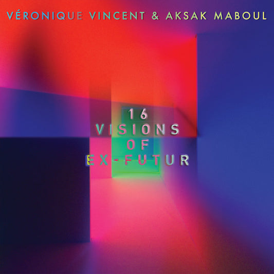 Véronique Vincent & Aksak Maboul - 16 Visions Of Ex-Futur (2xLP, Album, Gat)