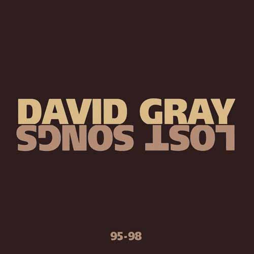 David Gray - Lost Songs 95-98 (CD, Album, RE)