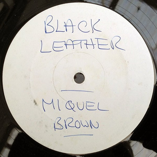 Miquel Brown - Black Leather (12", W/Lbl)