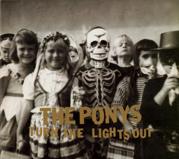 The Ponys - Turn The Lights Out (CD, Album)