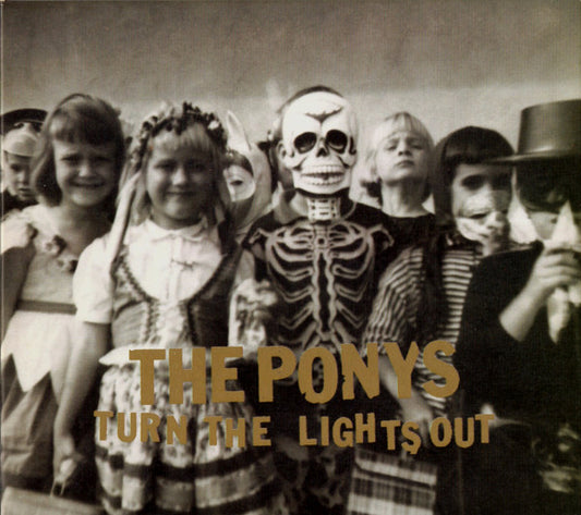 The Ponys - Turn The Lights Out (CD, Album)