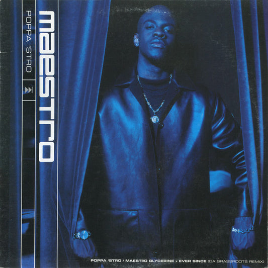 Maestro* - Poppa 'Stro / Maestro - Glycerine / Ever Since (12", Single)