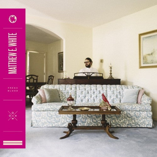 Matthew E. White - Fresh Blood (LP, Gat)