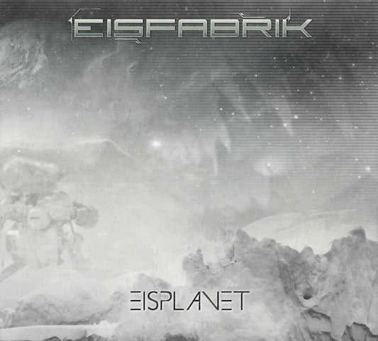 Eisfabrik - Eisplanet (CD, Album + CD, EP)
