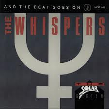 The Whispers - And The Beat Goes On (7", Single, Sil)