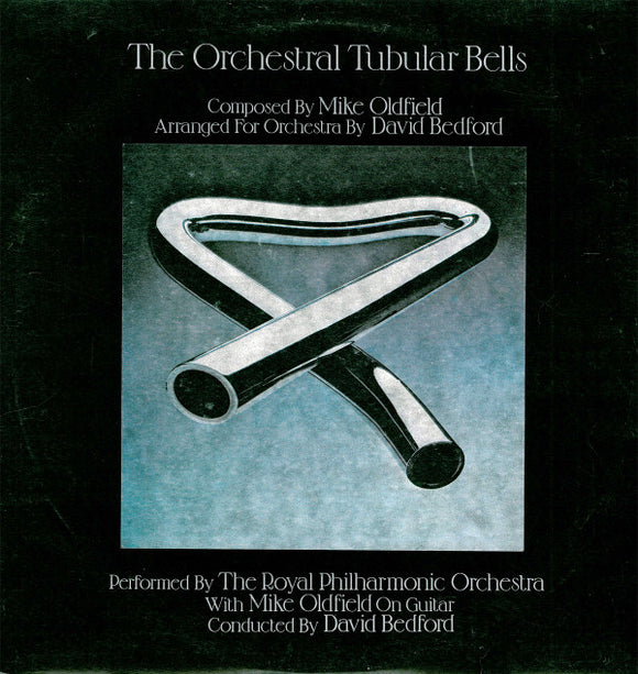 The Royal Philharmonic Orchestra* With Mike Oldfield Conducted By David Bedford - The Orchestral Tubular Bells (LP, Album)