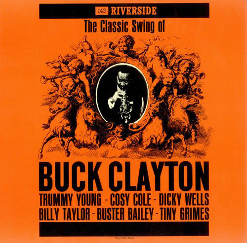 Buck Clayton - The Classic Swing Of Buck Clayton (LP, Comp)