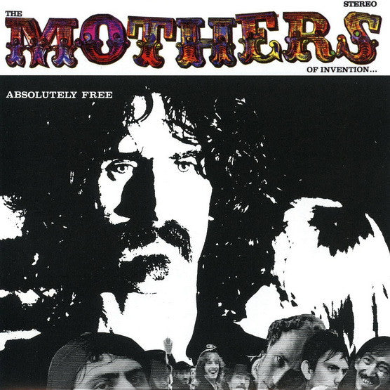 Frank Zappa / The Mothers Of Invention* - Absolutely Free (CD, Album, RE, RM, EDC)