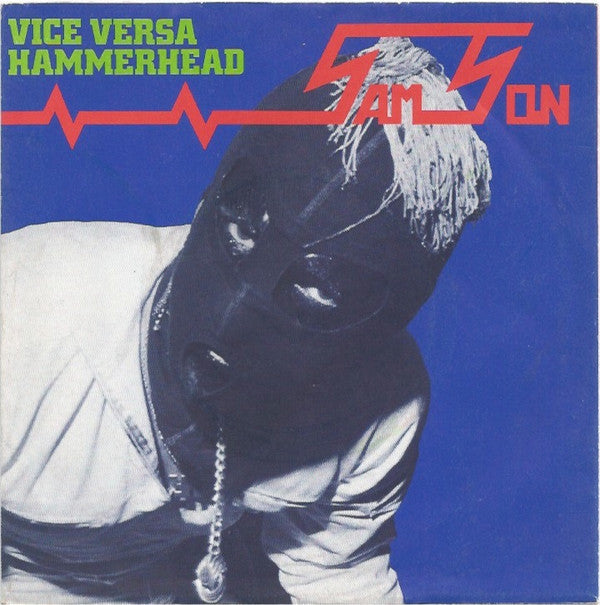 Samson (3) - Vice Versa / Hammerhead (7", Single)