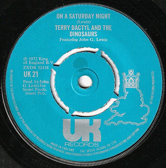 Terry Dactyl And The Dinosaurs Featuring John G. Lewis - On A Saturday Night (7", Single)