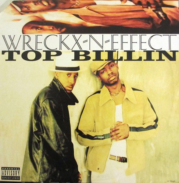 Wreckx-N-Effect* - Top Billin (12", Single)
