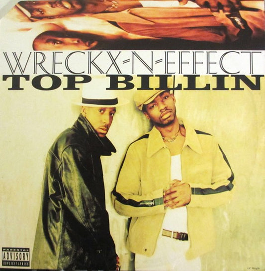 Wreckx-N-Effect* - Top Billin (12", Single)