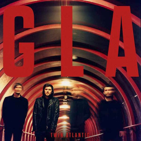 Twin Atlantic - GLA (LP, Album)