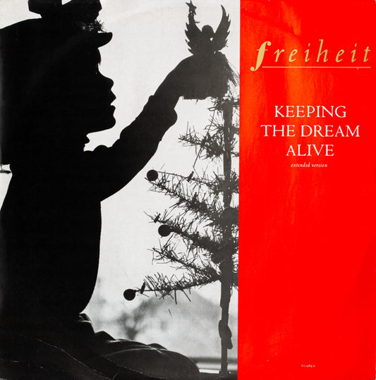 Freiheit* - Keeping The Dream Alive (12")