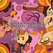 Super Furry Animals - Dark Days/Light Years (CD, Album, Gat)