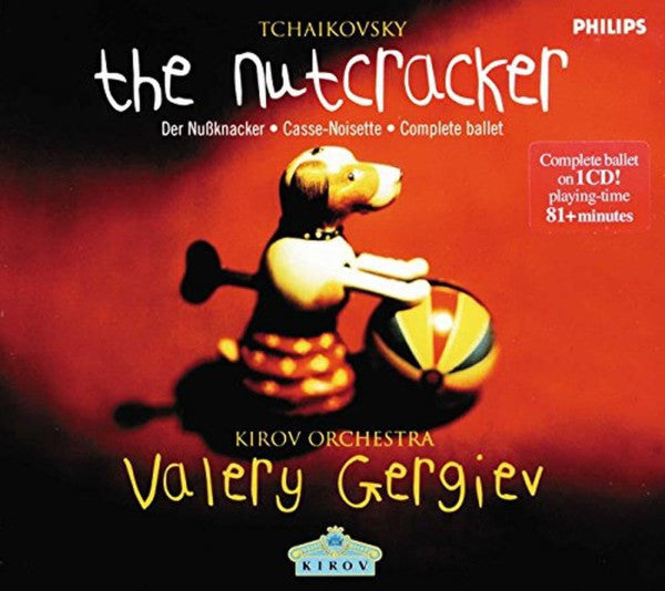 Tchaikovsky* - Kirov Orchestra, Valery Gergiev - The Nutcracker (CD, Album, Dig)