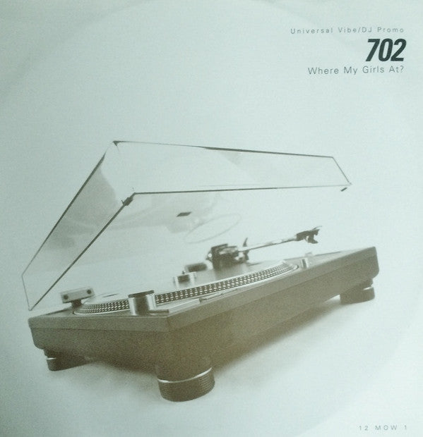 702 - Where My Girls At? (12", Promo)