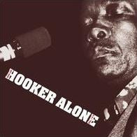 John Lee Hooker - Alone (Volumes 1 & 2) (2xCD, Album, RE)