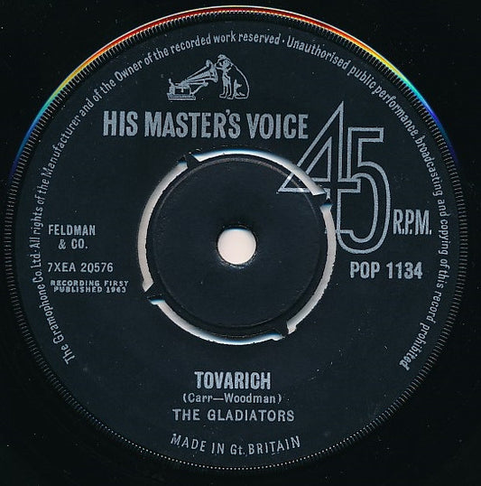 The Gladiators* - Tovarich (7")