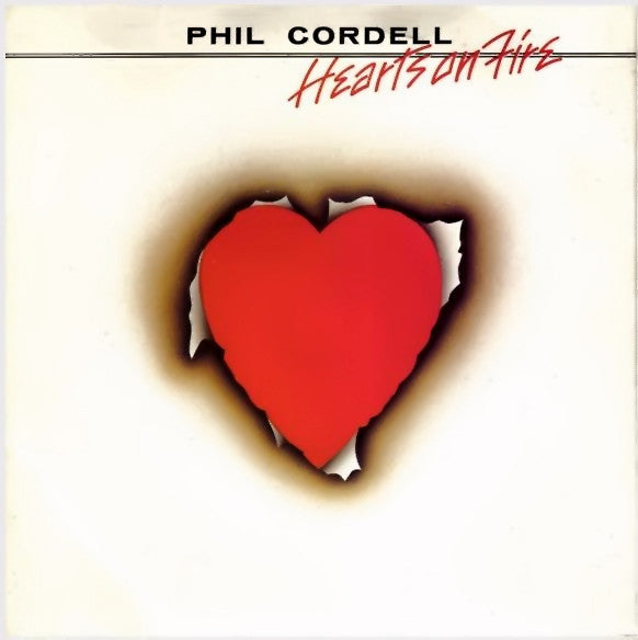 Phil Cordell - Hearts On Fire (7", Single, Red)