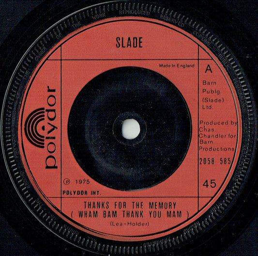 Slade - Thanks For The Memory (Wham Bam Thank You Mam) (7", Single)