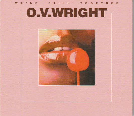O.V. Wright - We're Still Together (CD, Album, Dig)