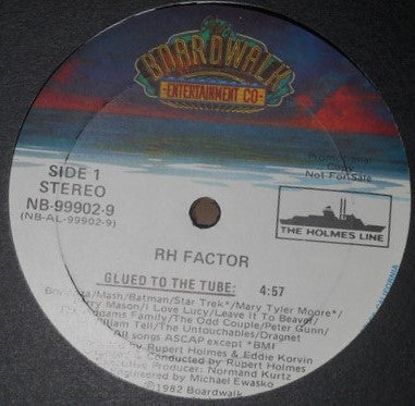 RH Factor (3) - Glued To The Tube (12")