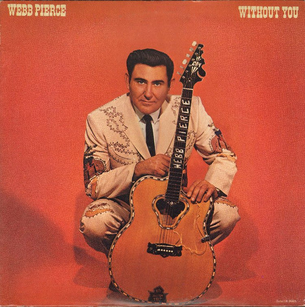 Webb Pierce - Without You (LP, Comp, Mono)