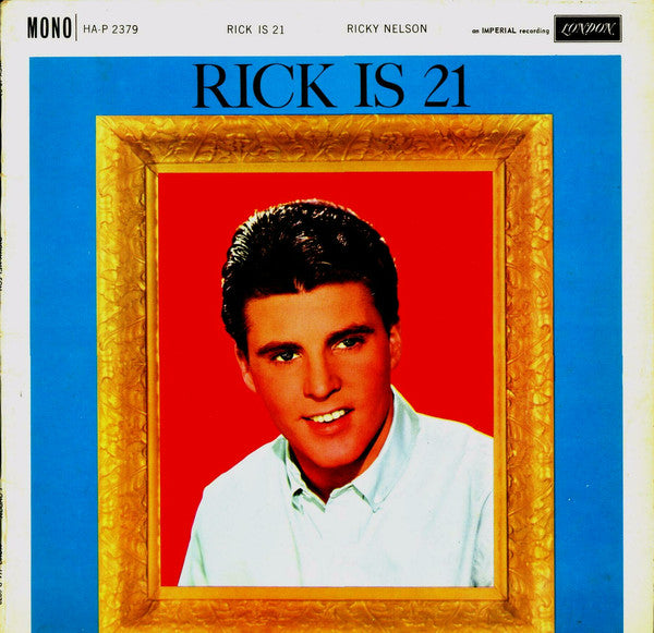 Ricky Nelson (2) - Rick Is 21 (LP, Mono)