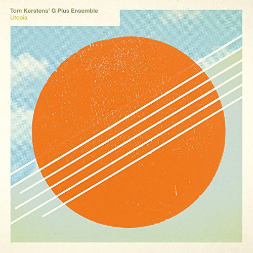 Tom Kerstens' G Plus Ensemble* - Utopia (CD, Album)