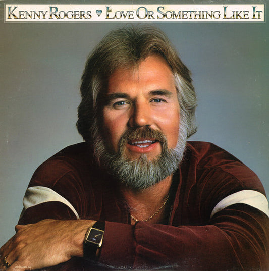 Kenny Rogers - Love Or Something  Like It (LP, Album)