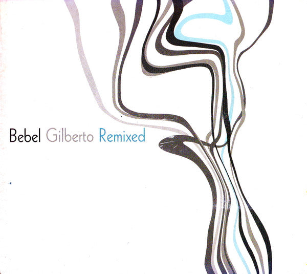 Bebel Gilberto - Bebel Gilberto Remixed (CD, Album, Dig)