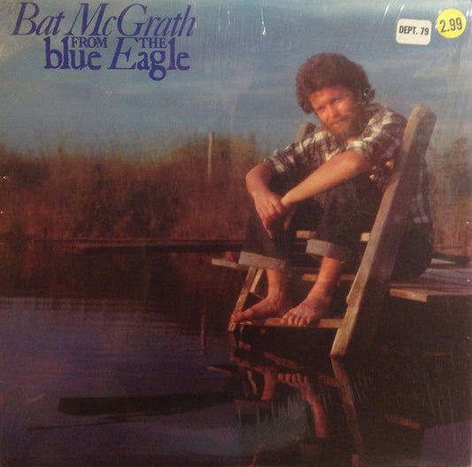 Bat McGrath - From The Blue Eagle (LP, Album)