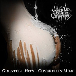 Milking The Goatmachine - Greatest Hits - Covered In Milk (CD, Album)