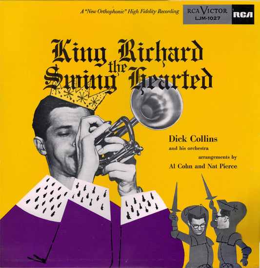 Dick Collins And His Orchestra - King Richard The Swing Hearted (LP, Album, RE)